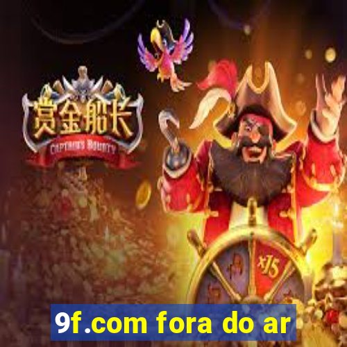 9f.com fora do ar